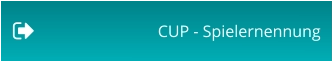 CUP - Spielernennung